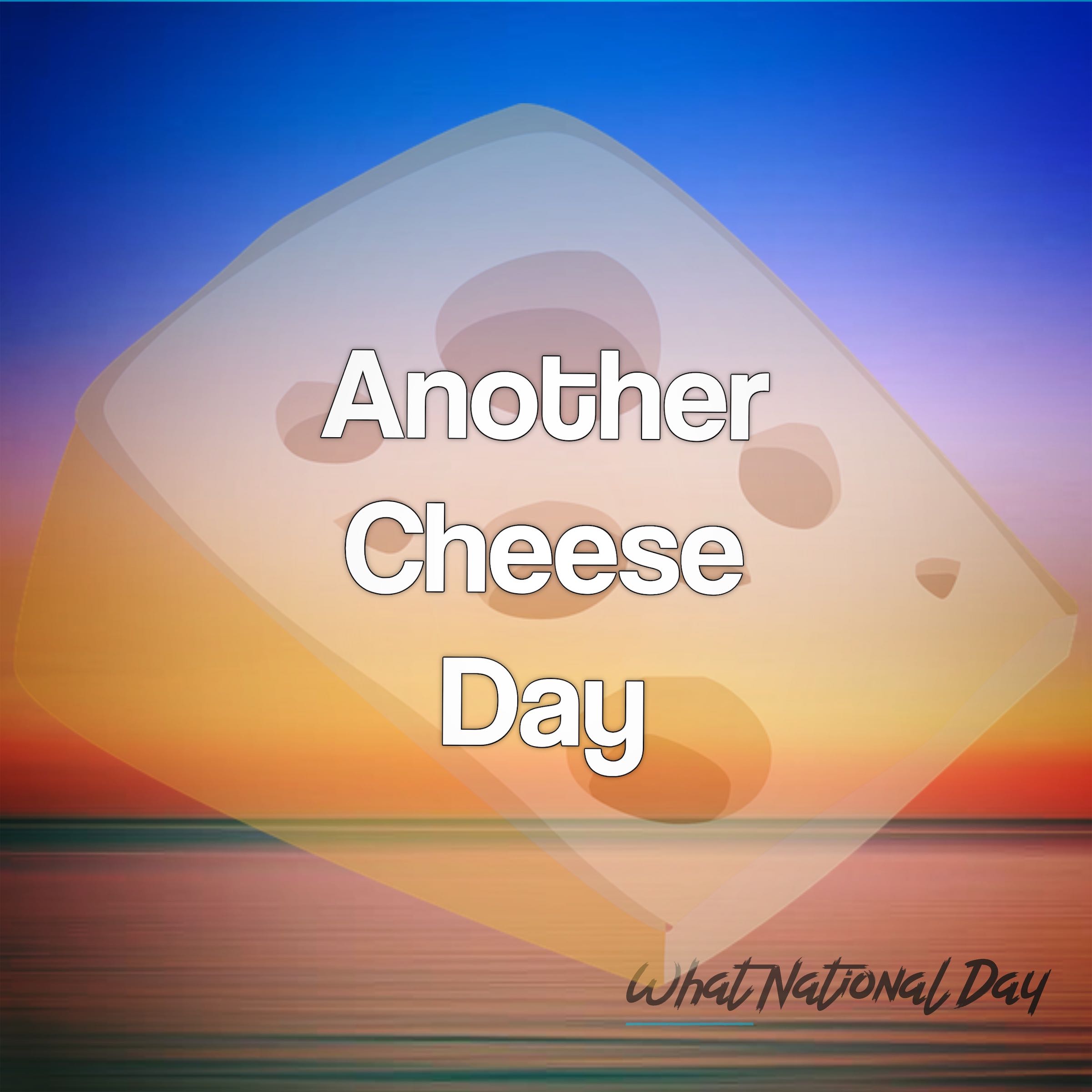 Another Cheese Day